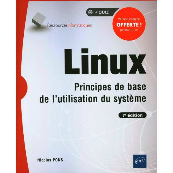 Linux Principes de base de l'utilisation du système 7ed