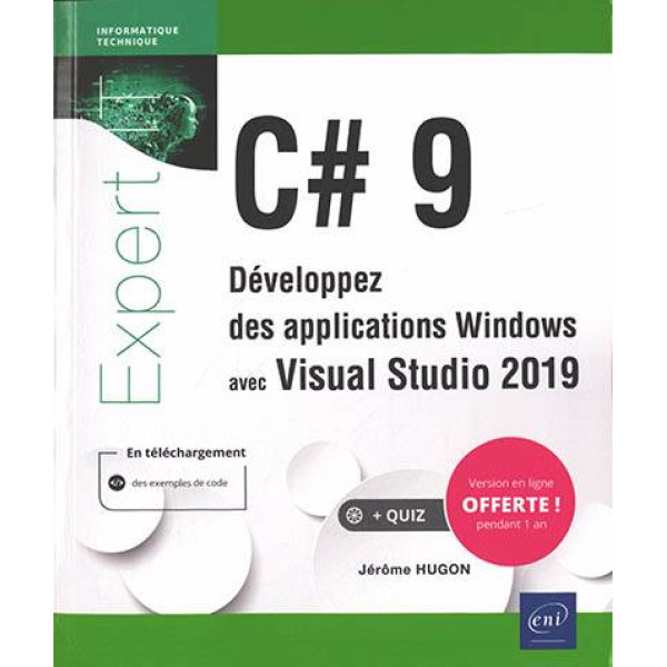 C# 9 - Développez des applications Windows avec Visual Studio 2019