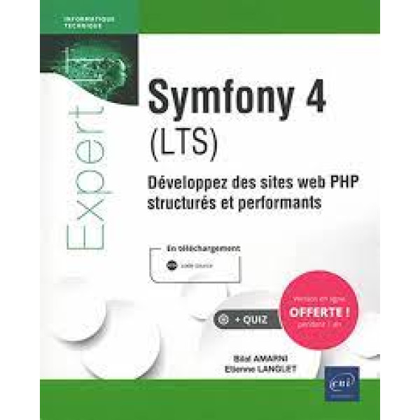 Symfony 4 (LTS) - Développez des sites web PHP structurés et performants