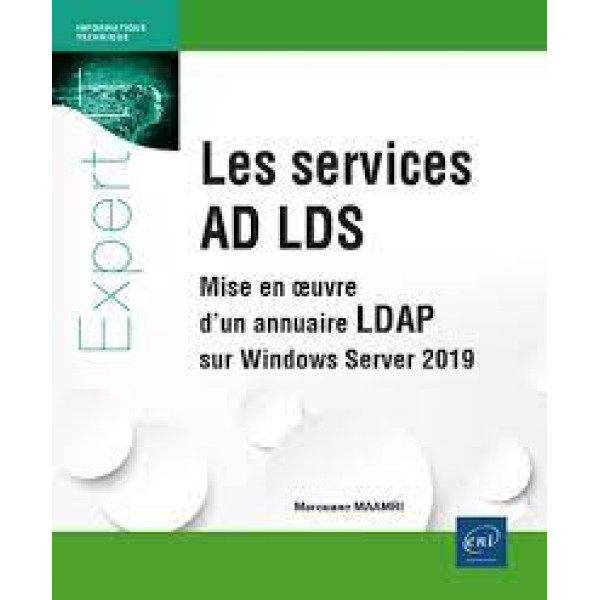 Les services AD LDS - Mise en oeuvre d'un annuaire