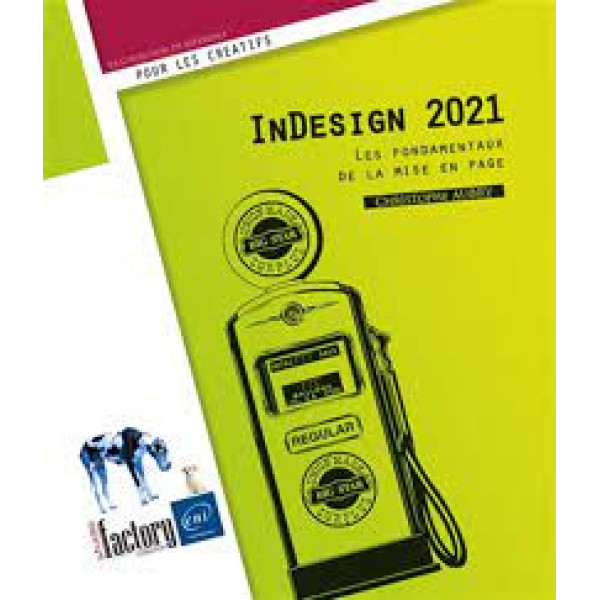 InDesign 2021 - Les fondamentaux de la mise en page