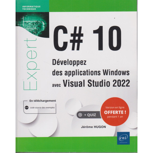 C# 10 - Développez des applications Windows avec Visual Studio 2022
