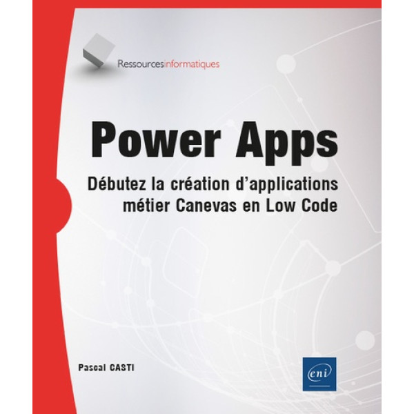 Power Apps - Débutez la création d'applications métier canevas en Low Code