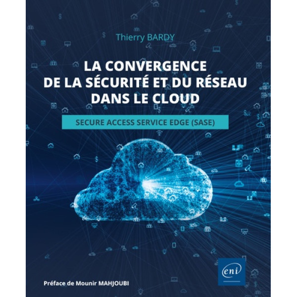 La convergence de la sécurité et du réseau dans le cloud