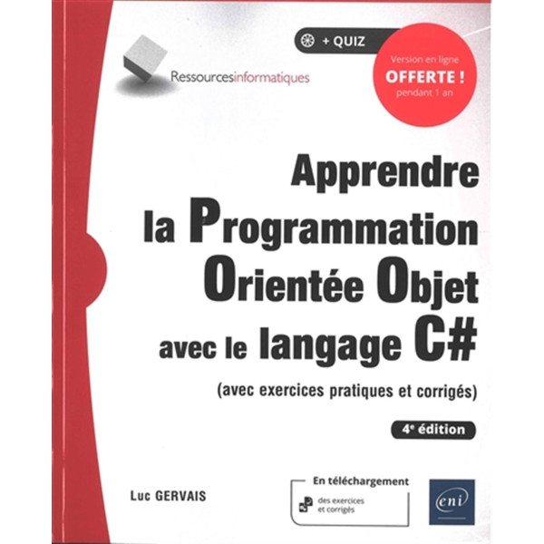 Apprendre la Programmation Orientée Objet avec le langage C# 4ED