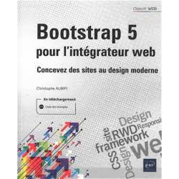 Bootstrap 5 pour l'intégrateur web - Concevez des sites au design moderne