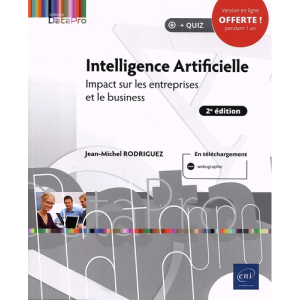 Intelligence Artificielle - Impact sur les entreprises et le business 2ED