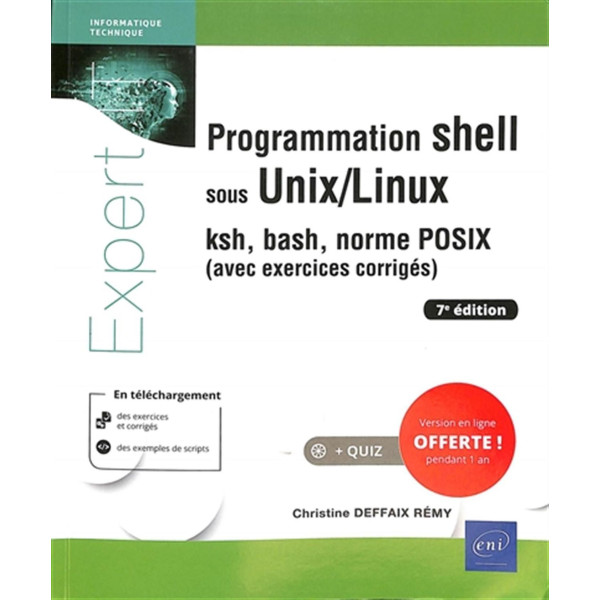 Programmation shell sous Unix/Linux 7ED