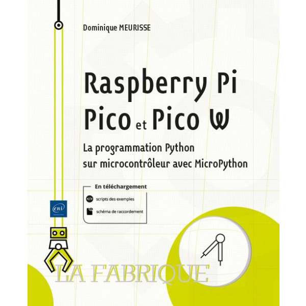 Raspberry Pi Pico et Pico W : la programmation Python sur microcontrôleur avec MicroPython