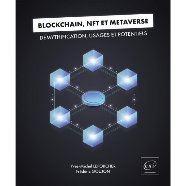 Blockchain, NFT et métaverse : démythification, usages et potentiels