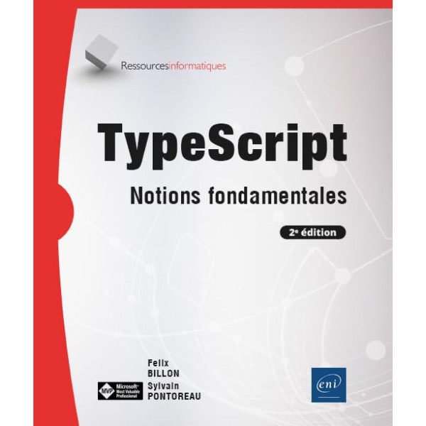 TypeScript . Notions fondamentales : 2E édition