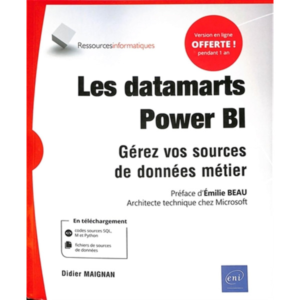Les Datamarts Power BI . Gérez vos sources de données métier