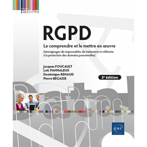 RGPD : . Le comprendre et le mettre en œuvre:3E édition