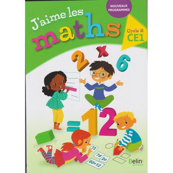 J'aime les maths CE1 Cycle 2 2017