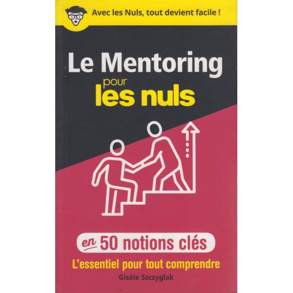 Le mentoring pour les nuls en 50 notions clés