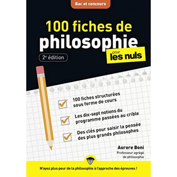 100 fiches de philosophie pour les Nuls Concours 2éd