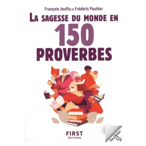 La sagesse du monde en 150 proverbes 2ed