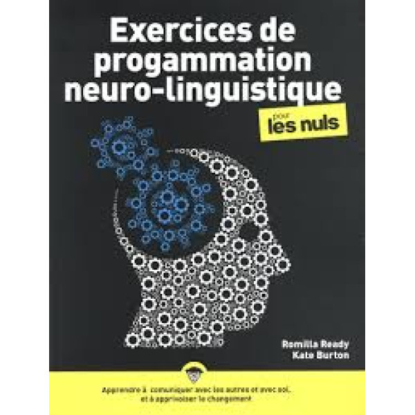 Exercices de programmation neuro-linguistique pour les Nuls