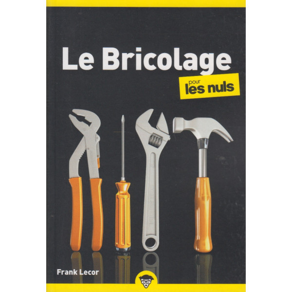 Le bricolage pour les nuls