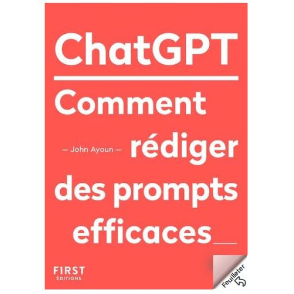 ChatGPT - Comment rédiger des prompts efficaces