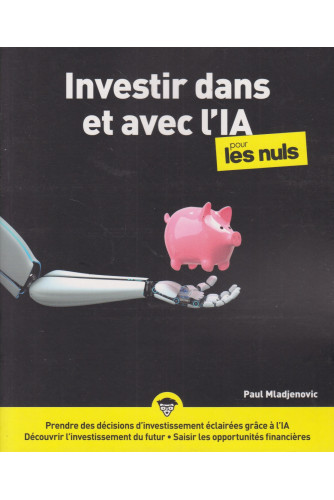 Investir avec IA pour les Nuls Investir avec IA pour les Nuls