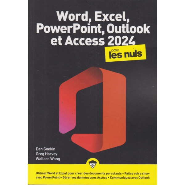 Word, Excel, PowerPoint, Outlook et Access 2024 pour les Nuls