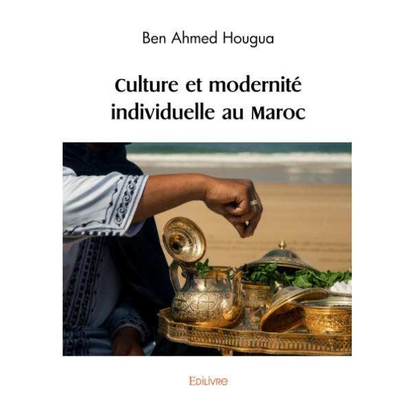 Culture et modernité individuelle au Maroc