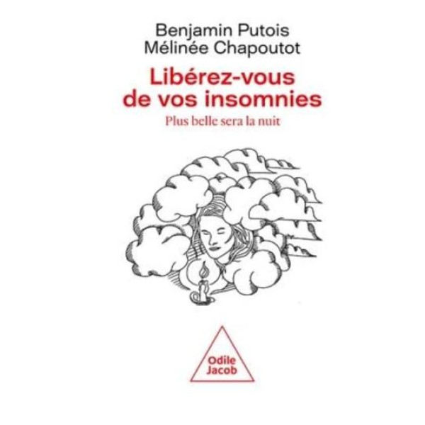 Libérez-vous de vos insomnies -plus belle sera la nuit