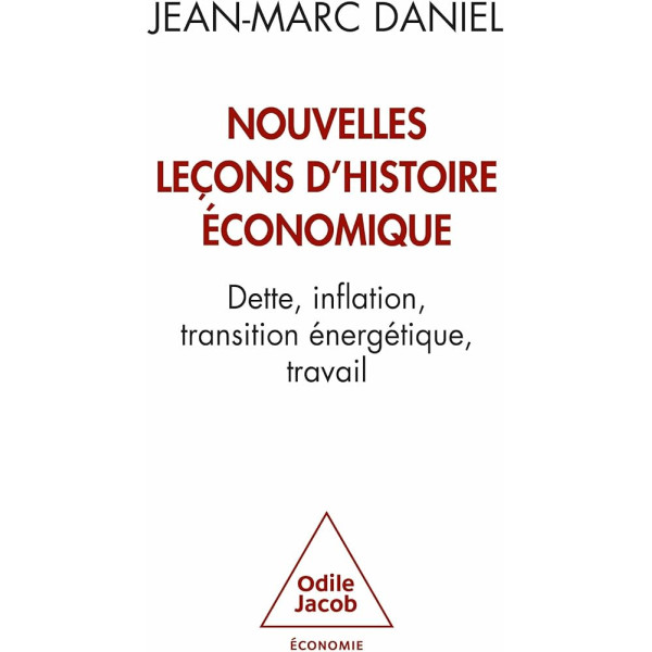 Nouvelles leçons d'histoire économique