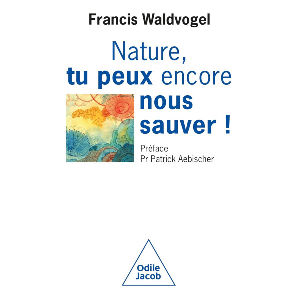 nature, tu peux encore nous sauver!