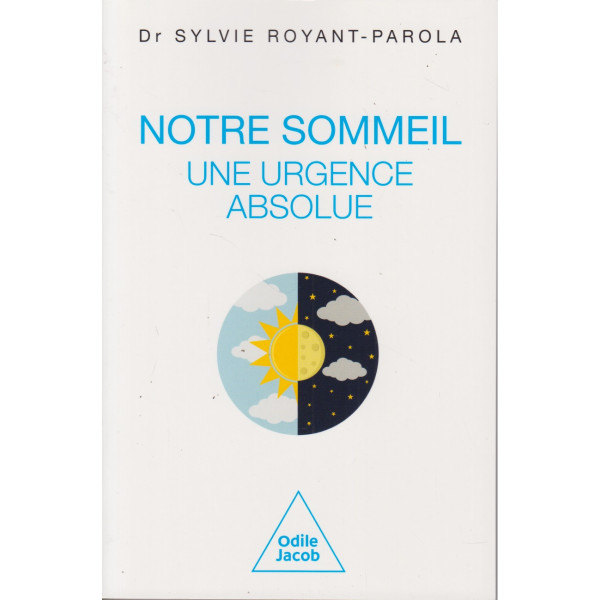 Notre sommeil -une urgence absolue