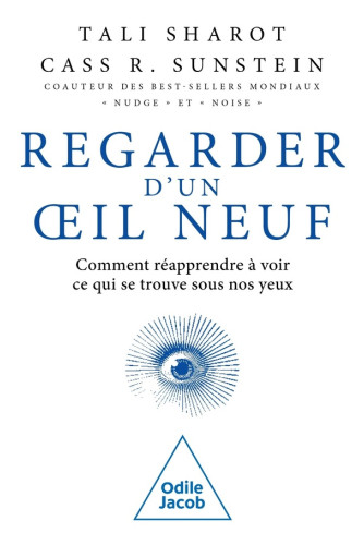 regarder d'un oeil neuf regarder d'un oeil neuf