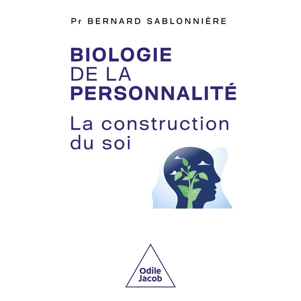 Biologie de la personnalité - La construction de soi