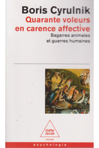 Quarante voleurs en carence affective Quarante voleurs en carence affective