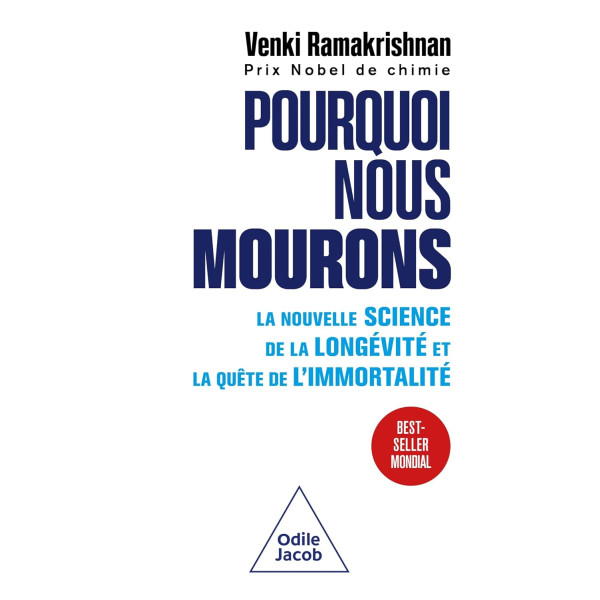 Pourquoi nous mourons:La Nouvelle science de la longévité et la quête de l'immortalité 