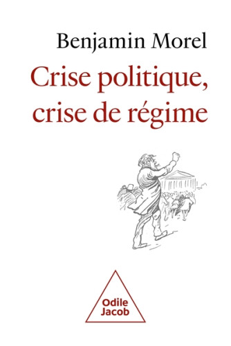 Crise politique, crise de régime Crise politique, crise de régime
