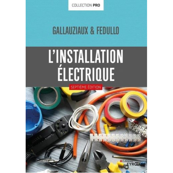 L'installation électrique.