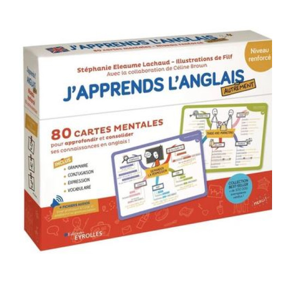 J'apprends l'anglais autrement niveau renforcé 80 cartes mentales pour approfondir et consolider ses connaissances en anglais