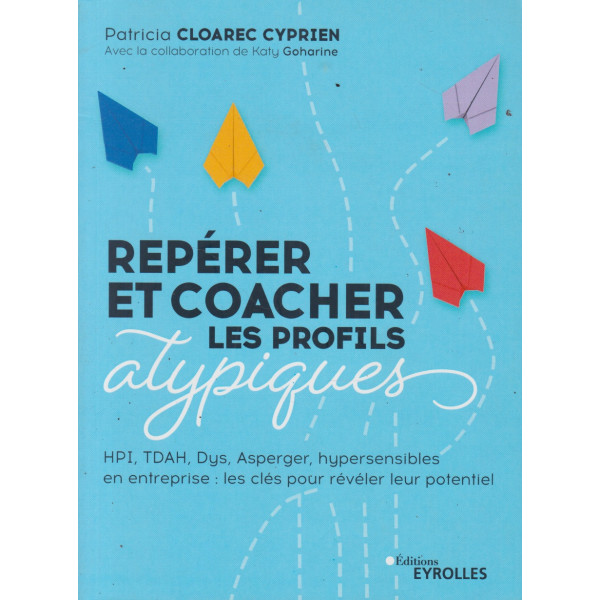 Repérer et coacher les profils atypiques