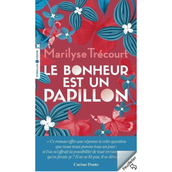 Le bonheur est un papillon