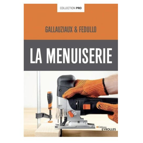 La menuiserie.