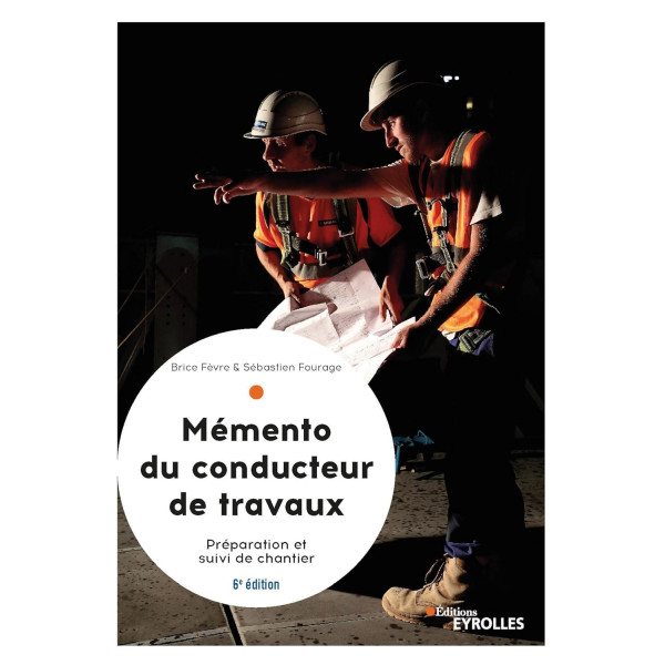 Mémento du conducteur de travaux