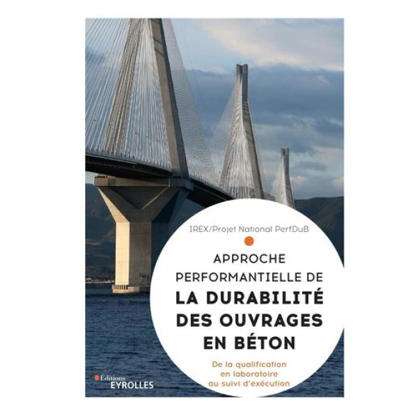 Approche performantielle de la durabilité des ouvrages en béton