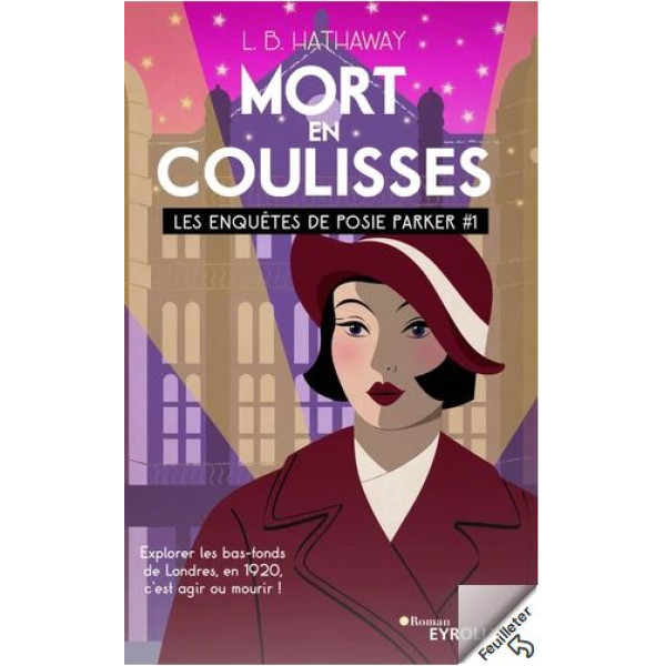 Mort en coulisses Les enquêtes de Posie Parker Tome 1