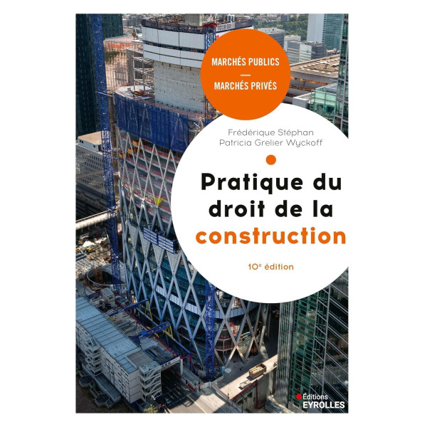 Pratique du droit de la construction