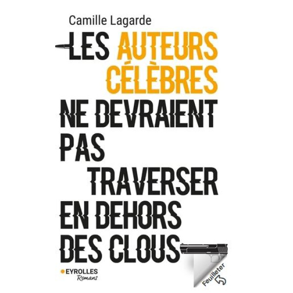 Les auteurs célèbres ne devraient pas traverser en dehors des clous