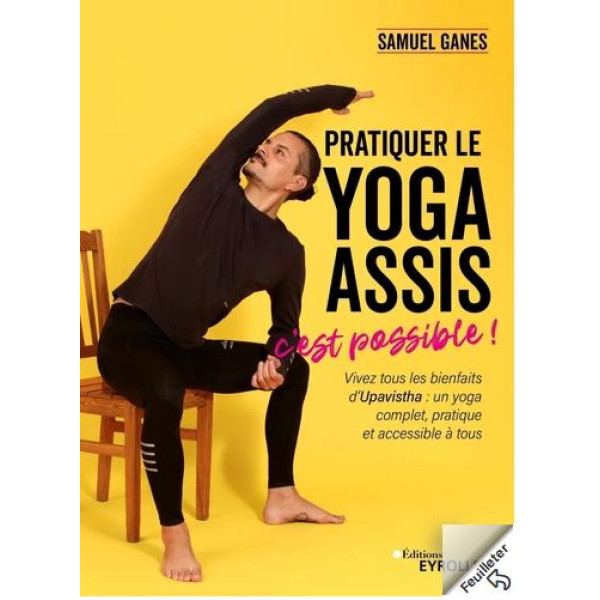 Pratiquer le yoga assis c'est possible