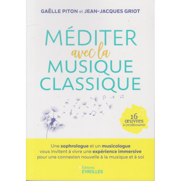 Méditer avec la musique classique