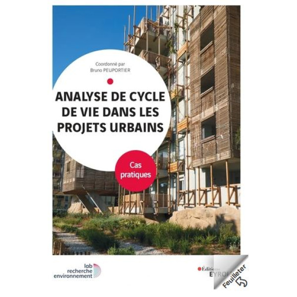 Analyse de cycle de vie dans les projets urbains - Cas pratiques