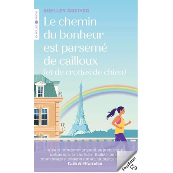 Le chemin du bonheur est parsemé de cailloux et de crottes de chien